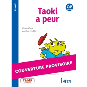 TAOKI ET COMPAGNIE CP - TAOKI A PEUR - ALBUM - EDITION 2020