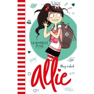 ALLIE - T02 - ALLIE - LA NOUVELLE ECOLE