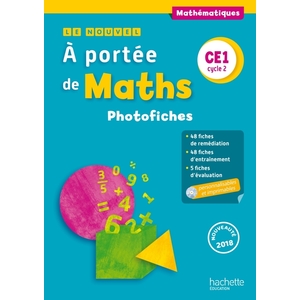 LE NOUVEL A PORTEE DE MATHS CE1 - PHOTOFICHES + CD - ED. 2018