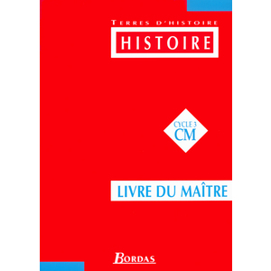 HISTOIRE CM CYCLE 3 PROFESSEUR