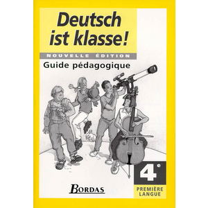 DEUTSCH IST KLASSE 4EME LV1 GUIDE DU PROFESSEUR ALLEMAND
