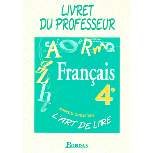 L'ART DE LIRE 4EME GUIDE DU PROFESSEUR 1998
