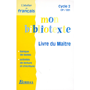 BIBLIOTEXTE CYCLE 2 CP CE1 LIVRE DU MAITRE