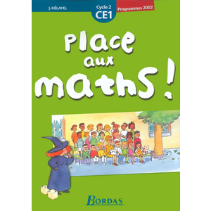 PLACE AUX MATHS CE1 CAHIER D'ACTIVITES 2003