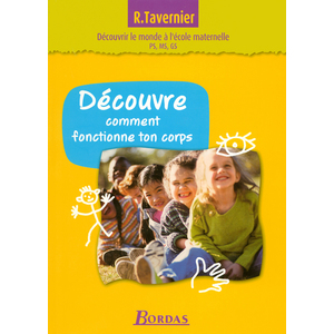 DECOUVRE COMMENT FONCTIONNE TON CORPS 2005