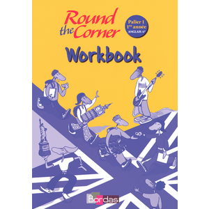 ROUND THE CORNER ANGLAIS 6E 2006 WORKBOOK AVEC CD AUDIO-ROM ELEVE
