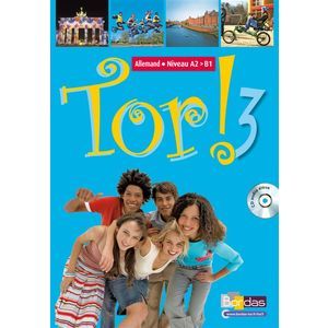 TOR ! ALLEMAND COLLEGE 3EME ANNEE 2009 MANUEL DE L'ELEVE AVEC CD AUDIO ELEVE