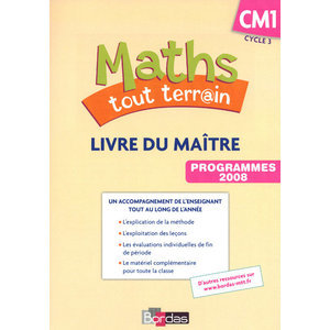 MATHS TOUT TERRAIN CM1 2010 LIVRE DU MAITRE