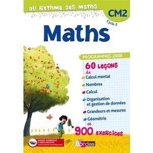 AU RYTHME DES MATHS CM2 2010 MANUEL DE L'ELEVE