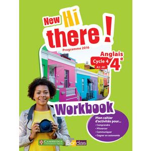 NEW HI THERE ! 4E ANGLAIS 2017 - WORKBOOK ELEVE