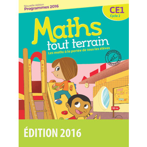 MATHS TOUT TERRAIN CE1 2016 - NOUVELLE EDITION FICHIER DE L'ELEVE