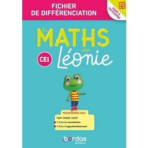 LES MATHS AVEC LEONIE - CE1 - 2026 - FICHIER A PHOTOCOPIER D'ENTRAINEMENT EN AUTONOMIE ET DE DIFFERE