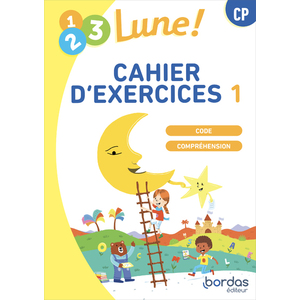 1, 2, 3, LUNE - METHODE DE LECTURE CP - 2024 - CAHIER D'EXERCICES N 1 - ELEVE