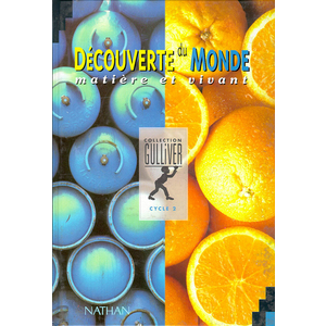 DECOUVERTE DU MONDE MATIERE ET VIVANT CYCLE 2 ELEVE