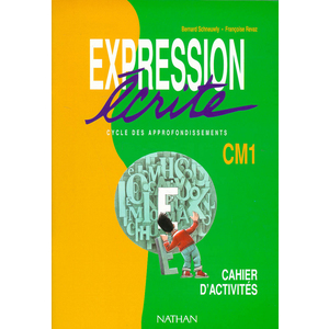 CAHIER EXPRESSION ECRITE CM1 ELEVE