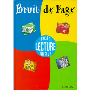 BRUITS DE PAGE CM1 ELEVE CYCLE 3 LECTURE NIVEAU 2