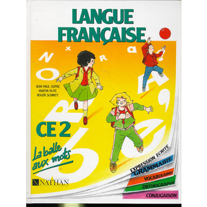LA BALLE AUX MOTS LANGUE FRANCAISE CE2 ELEVE