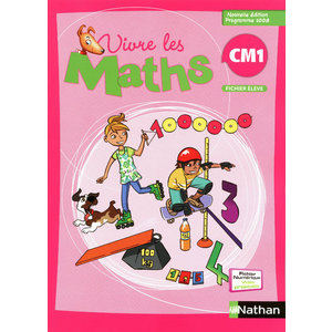 VIVRE LES MATHS CM1 2009 - FICHIER ELEVE