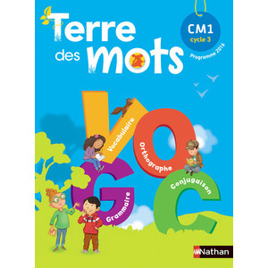 TERRE DES MOTS - MANUEL CM1 CYCLE 3 PROGRAMME 2016