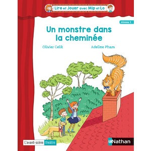 LIRE ET JOUER AVEC MIP ET LO - PIECE 1 - CYCLE 2 - UN MONSTRE DANS LA CHEMINEE 2018