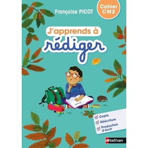 J'APPRENDS A REDIGER - CAHIER D'ACTIVITES CM2