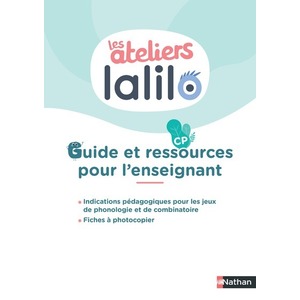 LES ATELIERS LALILO - GUIDE PEDAGOGIQUE + RESSOURCES CP