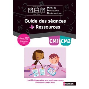 METHODE HEURISTIQUE DE MATHS PINEL GUIDE DES SEANCES + RESSOURCES CM1/CM2 2019 - GUIDE PEDAGOGIQUE