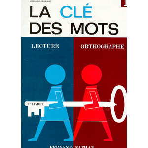 LA CLE DES MOTS - 1ER LIVRET - CP - VOL01