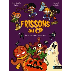 FRISSONS AU CP : LA CHASSE AUX MONSTRES