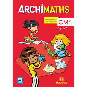 ARCHIMATHS CM1 (2018) -  MANUEL DE L'ELEVE + MEMO DES MATHS