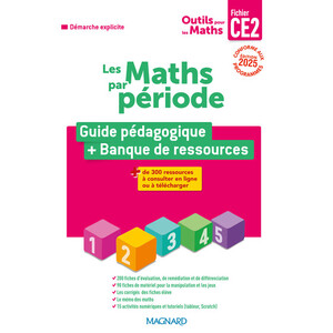 OUTILS POUR LES MATHS CE2 PAR PERIODE (2025) - GUIDE DU FICHIER + BANQUE DE RESSOURCES