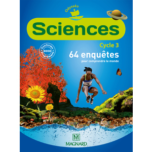 ODYSSEO SCIENCES CE2, CM1, CM2 (2010) - LIVRE DE L'ELEVE - 64 ENQUETES POUR COMPRENDRE LE MONDE