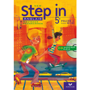 NEW STEP IN ANGLAIS 5E - LIVRE DE L'ELEVE + CD AUDIO-ROM, ED. 2007