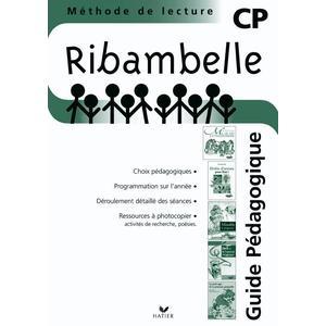 RIBAMBELLE CP SERIE VERTE ED. 2009 - GUIDE PEDAGOGIQUE