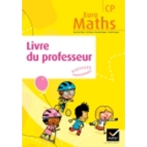 EURO MATHS CP ED. 2011 - LIVRE DU PROFESSEUR