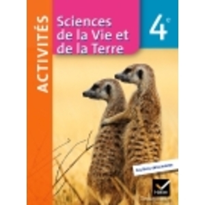 SCIENCES DE LA VIE ET DE LA TERRE 4E ED 2011 - FICHIER D'ACTIVITES