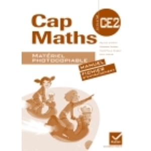 CAP MATHS CE2 ED. 2011 - MATERIEL PHOTOCOPIABLE (VERSIONS MANUEL ET FICHIER)
