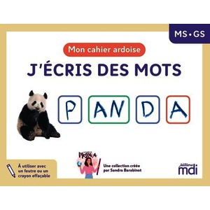 LA CLASSE DE MOSCAIA - MON CAHIER ARDOISE - J'ECRIS DES MOTS