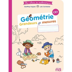 MES CAHIERS DE MATHS - GEOMETRIE CE1 - CAHIER