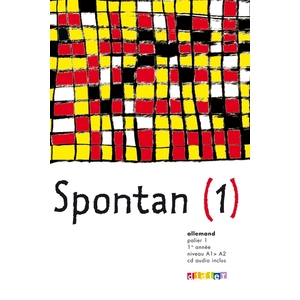 SPONTAN PALIER 1 - 1RE ANNEE LV1/LV2 - LIVRE + CD