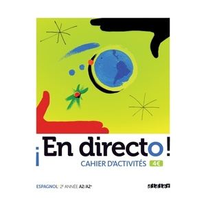 EN DIRECTO 2E ANNEE - CAHIER D'ACTIVITES