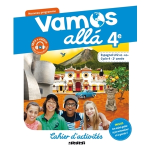 VAMOS ALLA 4E LV2 - CAHIER