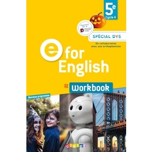 E FOR ENGLISH 5E (ED. 2017) - WORKBOOK SPECIAL DYS - VERSION PAPIER