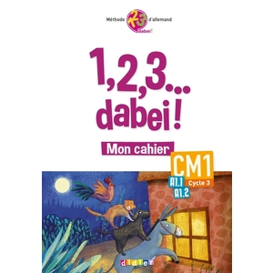 1,2,3...DABEI! - CAHIER CM1