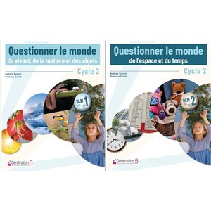 PACK QUESTIONNER LE MONDE (VIVANT, MATIERE, OBJETS, ESPACE ET TEMPS) CYCLE 2