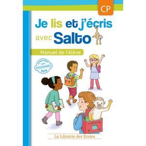 JE LIS ET J'ECRIS AVEC SALTO CP - MANUEL DE L'ELEVE