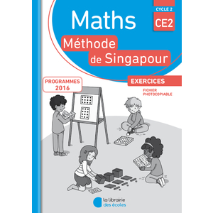 MATHS SINGAPOUR CE2 ' FICHIER PHOTOCOPIABLE 2018