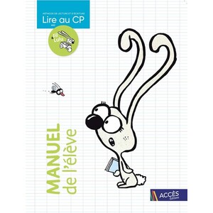LIRE AU CP FIL ET LULU - MANUEL DE L'ELEVE