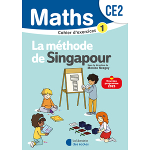 MATHEMATIQUES CE2 (2025) - METHODE DE SINGAPOUR - CAHIER D'EXERCICES 1