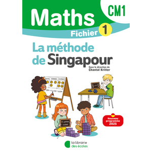 MATHEMATIQUES CM1 (2025) - METHODE DE SINGAPOUR - FICHIER ELEVE 1